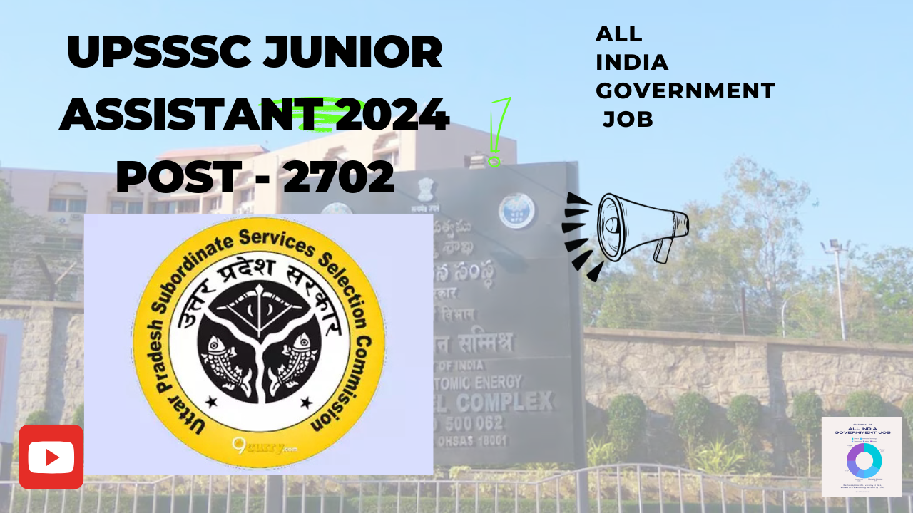 UPSSSC Junior Assistant 2024 Recruitment